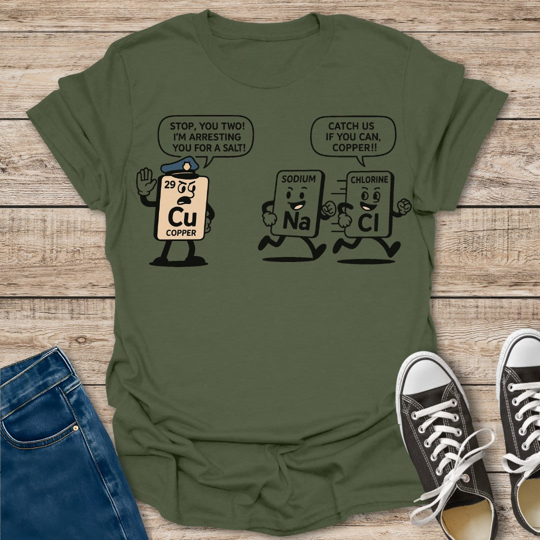 Catch Us If You Can T-Shirt