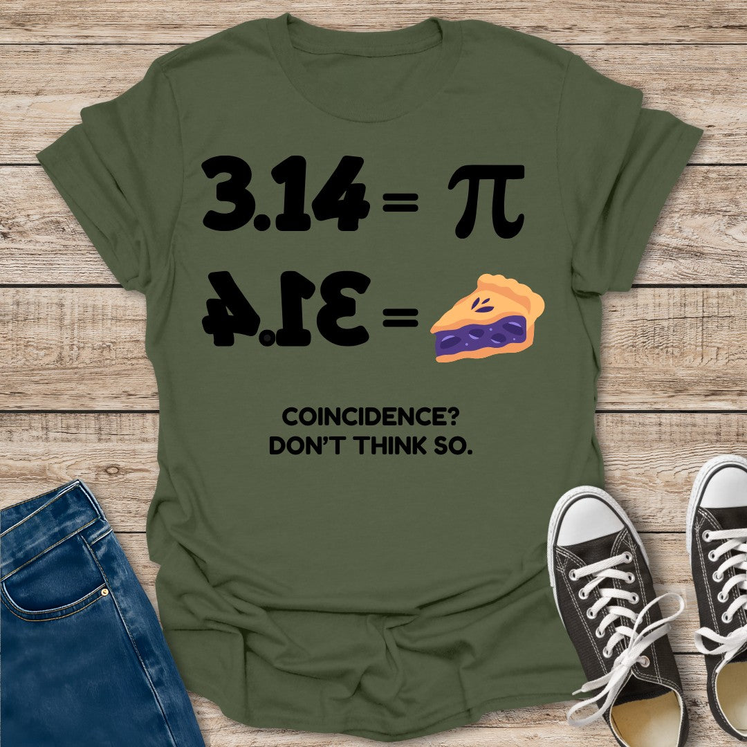 Pi Coincidence T-Shirt