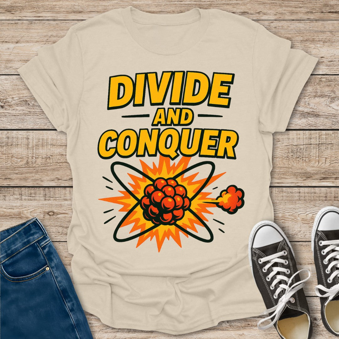 Divide and Conquer T-Shirt